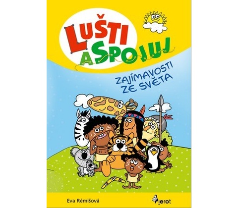 Lušti a spojuj