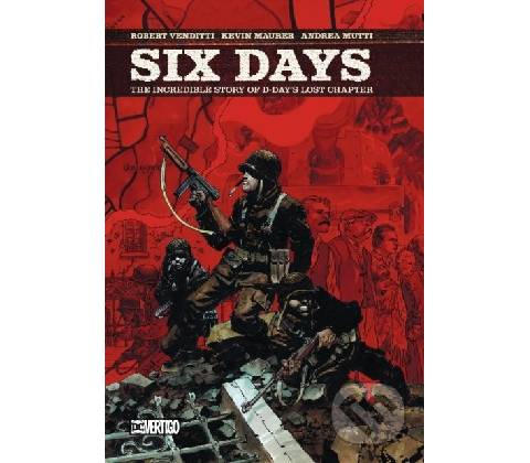 Six Days - Robert Venditti