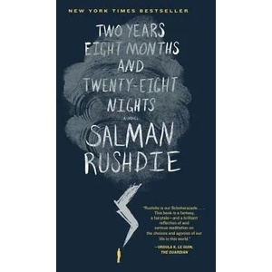Two Years Eight Months and Twenty-Eight Nights | Salman Rushdie (ISBN: 9780812988208)