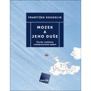 Knihy Mozek a jeho duše František Koukolík