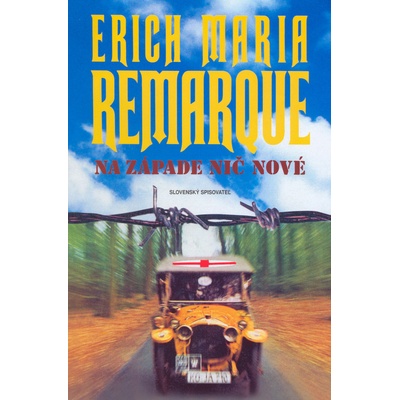Na západe nič nové - Erich Maria Remarque SK