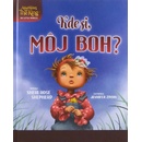 Kde si, môj Boh?