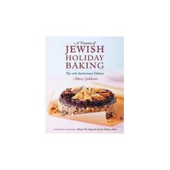 Image 1 of 10th Anniversary Edition A Treasury of Jewish Holiday Baking | MARCY GOLDMAN