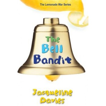 Bell Bandit | Jacqueline Davies
