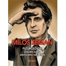 Futurologie - Unikátní kniha zlomového roku 1968 - Miloš Zeman