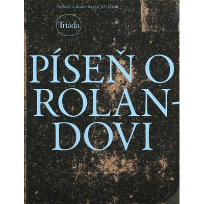 Píseň o Rolandovi - Pelán Jiří