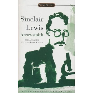 Arrowsmith | Sinclair Lewis, E. L. Doctorow, Sally E. Parry (ISBN: 9780451530868)