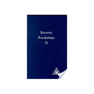 Esoteric Psychology | Alice A. Bailey (1982)