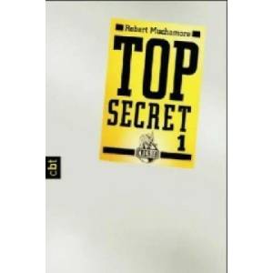 Top Secret - Der Agent | Robert Muchamore, Tanja Ohlsen (2005)