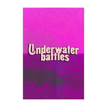 Underwater battles