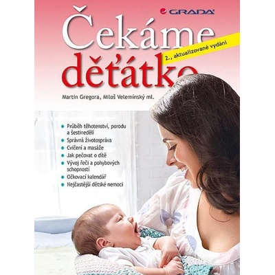 Čekáme děťátko - Martin Gregora, Miloš Velemínský