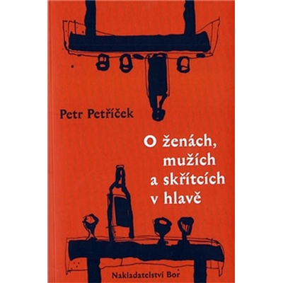 O ženách, mobilech a broucích v hlavě - Petr Petříčej, Růžena Borovanská