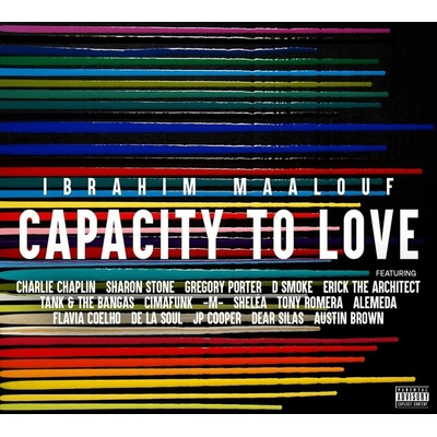 MAALOUF, IBRAHIM - CAPACITY TO LOVE CD