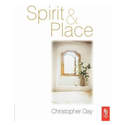 Spirit and Place | Christopher Day