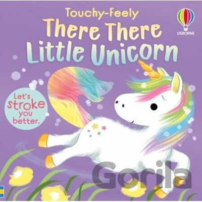 There There Little Unicorn - Anna Milbourne