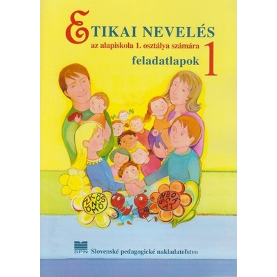 Etická výchova pre 1. ročník ZŠ s VJM – pracovné listy (preklad)