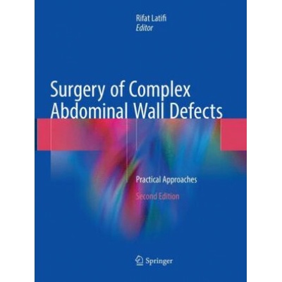 Surgery of Complex Abdominal Wall Defects