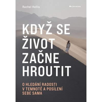 Když se život začne hroutit