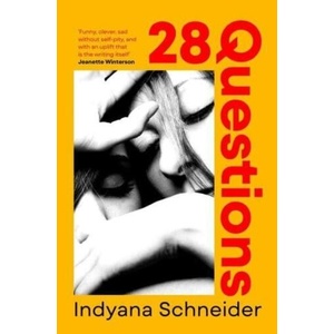 28 Questions | INDYANA SCHNEIDER (ISBN: 9781398501126)