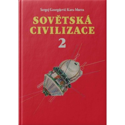 Sovětská civilizace 2