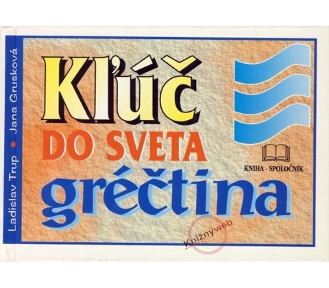 Kľúč do sveta gréčtina
