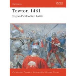 Towton 1461 | Christopher Gravett (ISBN: 9781841765136)