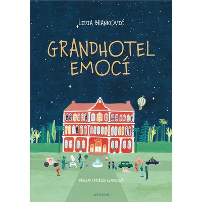 Grandhotel emocí - Lidia Brankovic