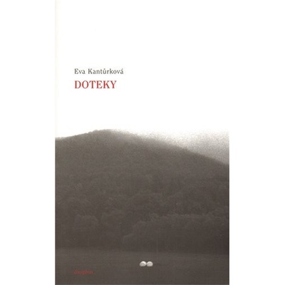 Doteky - Eva Kantůrková