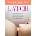 Latch: A Handbook for Breastfeeding with Confidence at Every Stage | Robin Kaplan, Abby Theuring