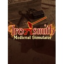 Ironsmith Medieval Simulator