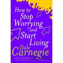 How To Stop Worrying And Start Living Carnegie DalePaperback