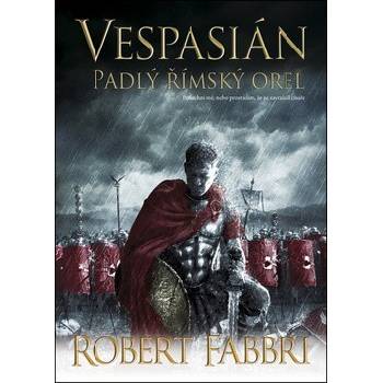 Vespasián Padlý římský orel