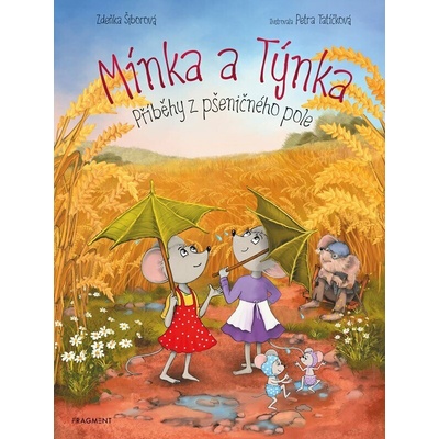 Mínka a Týnka Příběhy z pšeničného pole