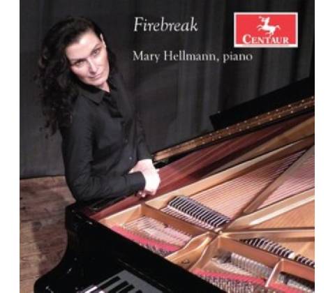 MARY HELLMANN - Firebreak CD