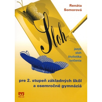Sloh pre 2. stupeň základných škôl a osemročné gymnáziá