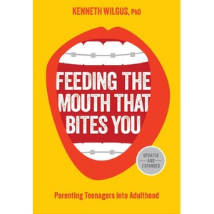 Feeding the Mouth That Bites You | WILGUS KENNETH (ISBN: 9781646071456)