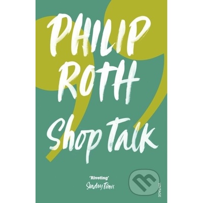 Shop Talk - P. Roth