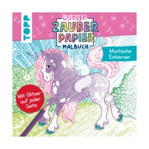 Glitzer Zauberpapier Malbuch Mystische Einhörner | Bibi Hecher (2024)