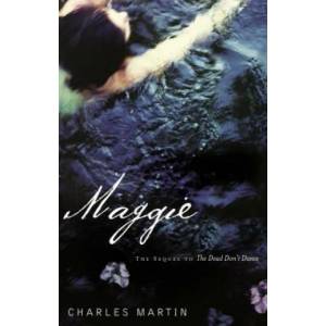 Maggie | Charles Martin (ISBN: 9781595540553)