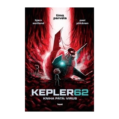 Kepler 62. Virus. Kniha pátá - Timo Parvela , Pasi Pitkänen , Björn Sortland