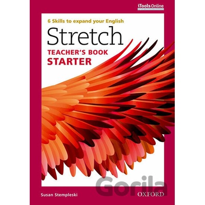 Stretch: Starter: Teacher's Book with Itools Online 6 Skills to Expand Your English