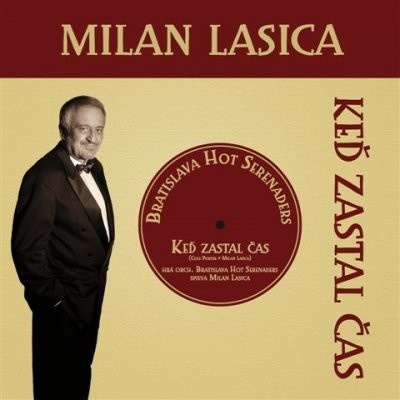 Lasica, Milan & Bratislava Hot Serenaders: Keď zastal čas