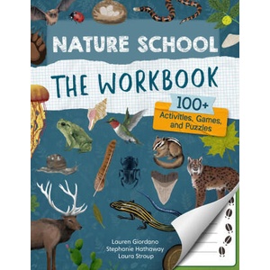 Nature School: The Workbook | Laura Stroup, Stephanie Hathaway (ISBN: 9780760391945)