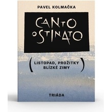 Canto ostinato - Pavel Kolmačka