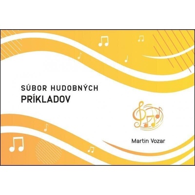 Martin Vozar Súbor hudobných príkladov pracovný zošit Noty