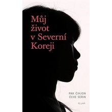 Můj život v Severní Koreji