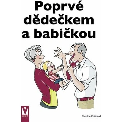 Poprvé dědečkem a babičkou