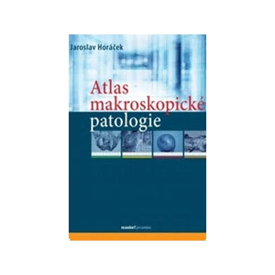 Atlas makroskopické patologie