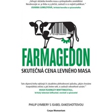 Farmagedon, skutečná cena levného masa - Philip Lymbery