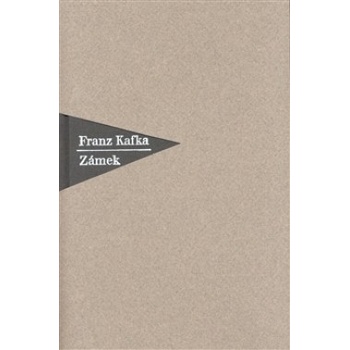 Zámek - Franz Kafka